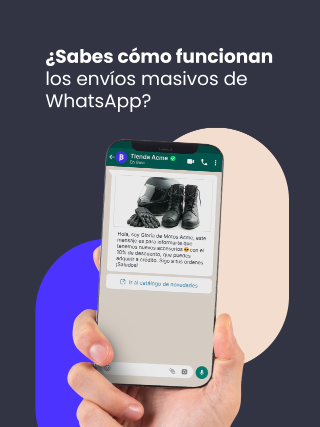 ¿Sabes cómo funcionan los envíos masivos de WhatsApp?
