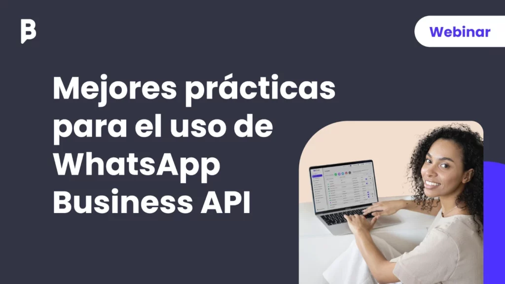 webinar: mejores practicas para el uso de whatsapp business api