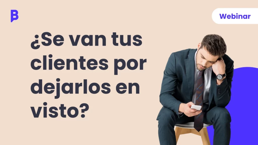 webinar se van tus clientes por dejarlos en visto