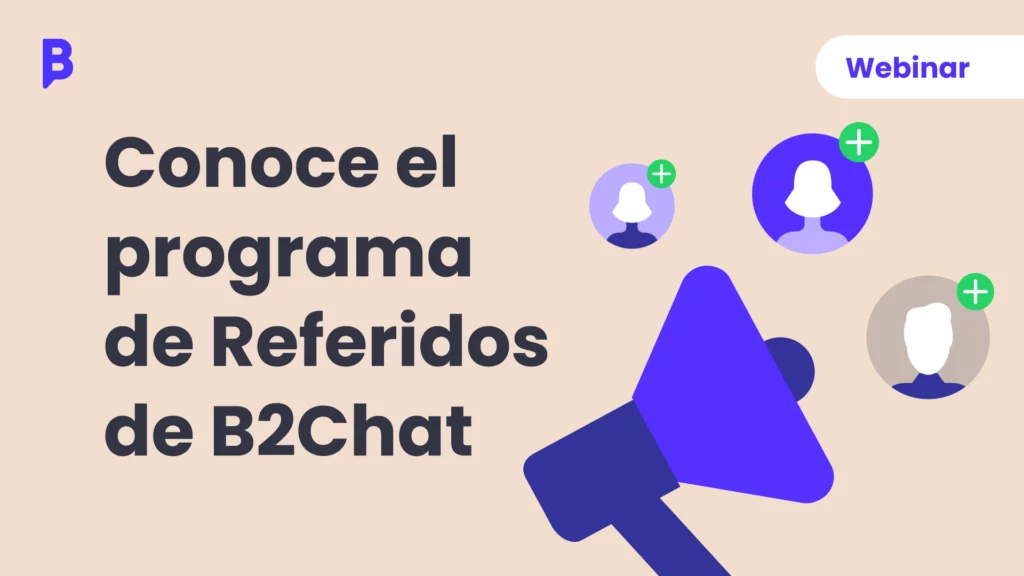 programa referidos de b2chat