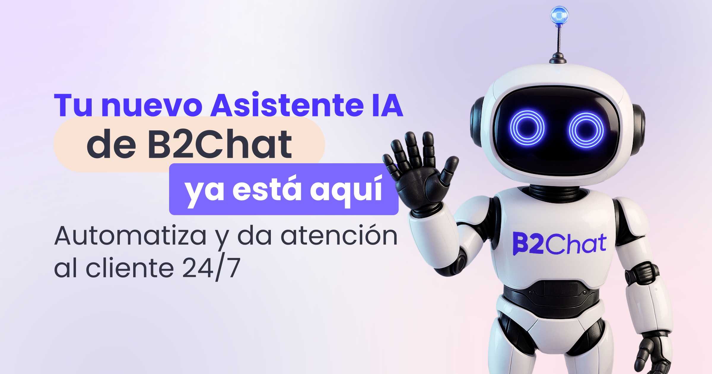 Nuevo Asistente de IA en B2Chat